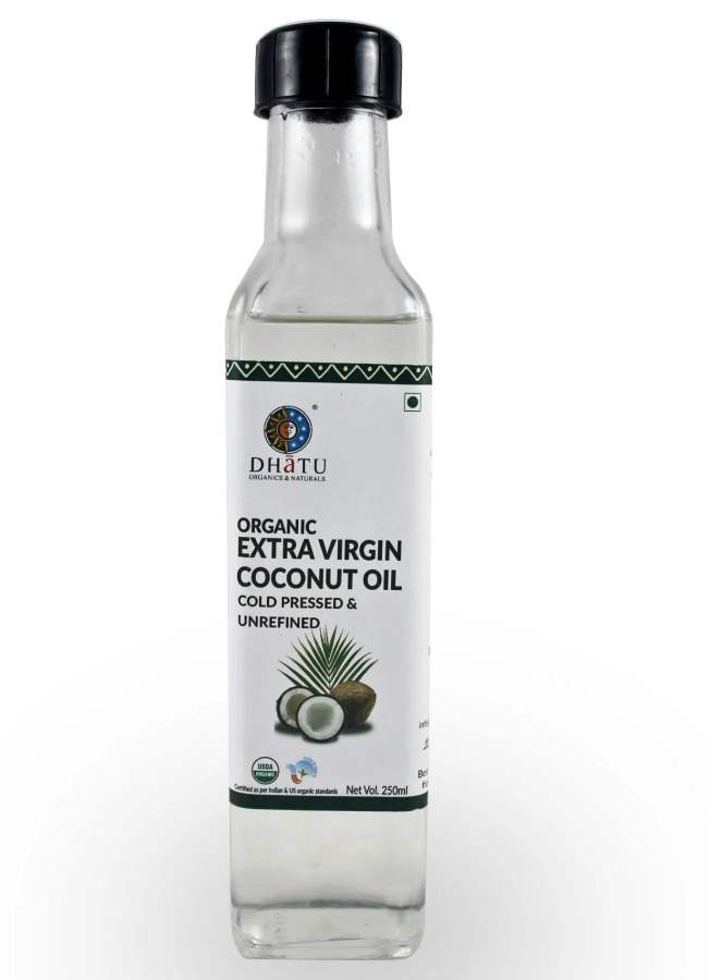 Dhatu Organics Extra Virgin Coconut Oil - 250ML